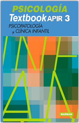 PSICOLOGIA TEXBOOK APIR 3 PSICOLOGIA Y CLINICA INFANTIL