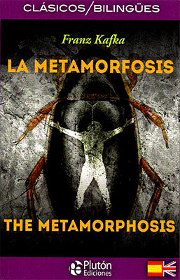 CLASICOS BILINGUES LA METAMORFOSIS