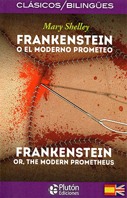 CLASICOS BILINGUES FRANKENSTEIN O EL MODERNO PROMETEO