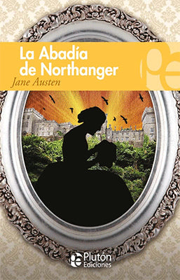 LA ABADIA DE NORTHANGER GRANDES CLASICOS