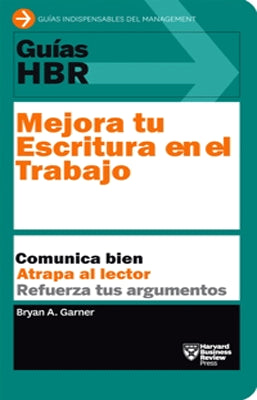 GUIAS HBR MEJORA TU ESCRITURA EN EL TRABAJO