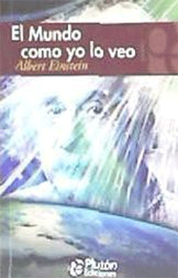 EL MUNDO COMO YO LO VEO