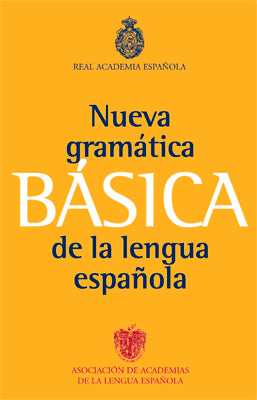 NUEVA GRAMATICA BASICA DE LA LENGUA ESPAÑOLA