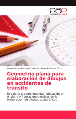 GEOMETRIA PLANA PARA ELABORACION DE DIBUJOS EN ACCIDENTES DE TRANSITOS