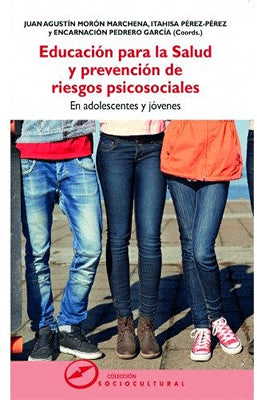 EDUCACION PARA LA SALUD Y PREVENCION DE RIESGOS PSICOSOCIALES