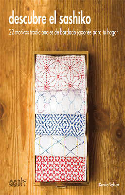 DESCUBRE EL SASHIKO 22 MOTIVOS TRADICIONALES DE BORDADO JAPONES PARA TU HOGAR