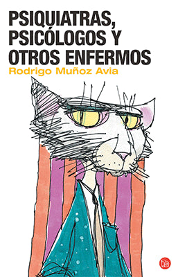 PSIQUIATRAS PSICOLOGOS Y OTROS ENFERMOS