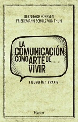 LA COMUNICACION COMO ARTE DE VIVIR