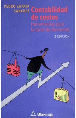 CONTABILIDAD DE COSTOS HERRAMIENTAS PARA LA TOMA DE DECISIONES