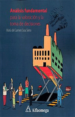 ANALISIS FUNDAMENTAL PARA LA VALORACION Y LA TOMA DE DECISIONES