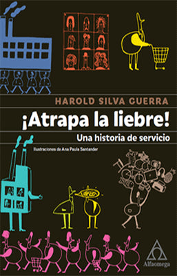ATRAPA LA LIEBRE UNA HISTORIA DE SERVICIO