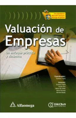 VALUACION DE EMPRESAS UN ENFOQUE PRACTICO Y DINAMICO