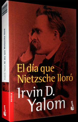 EL DIA QUE NIETZSCHE LLORO