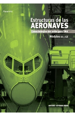 ESTRUCTURAS DE LAS AERONAVES MODULOS 11 Y 12