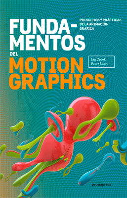 FUNDAMENTOS DEL MOTION GRAPHICS