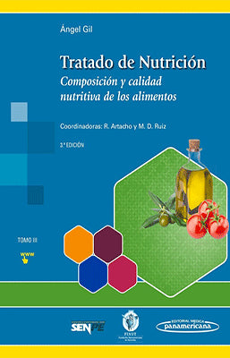 TRATADO DE NUTRICION 3RA. EDIC. COMPOSICION Y CALIDAD NUTRITIVA DE LOS ALIMENTOS