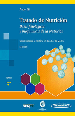 TRATADO DE NUTRICION 3RA. EDIC. BASES FISIOLOGICAS Y BIOQUIMICAS DE LA NUTRICION TOMO 1