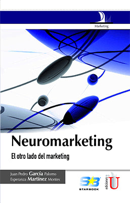 NEUROMARKETING EL OTRO LADO DEL MARKETING