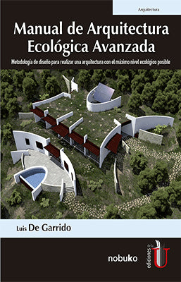 MANUAL DE ARQUITECTURA ECOLOGICA AVANZADA