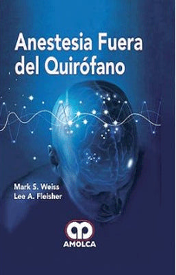 ANESTESIA FUERA DEL QUIROFANO