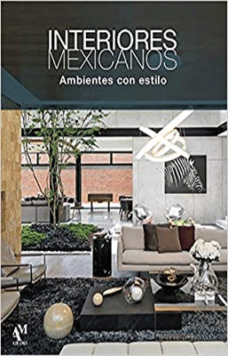 INTERIORES MEXICANOS AMBIENTES CON ESTILO