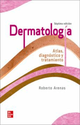 DERMATOLOGIA. ATLAS DIAGNOSTICO Y TRATAMIENTO 7ED