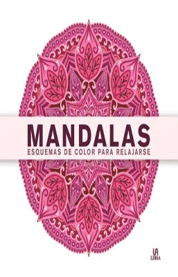 MANDALAS ESQUEMAS DE COLOR PARA RELAJARSE
