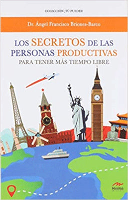 LOS SECRETOS DE LAS PERSONAS PRODUCTIVAS PARA TENER MAS TIEMPO LIBRE