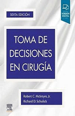 TOMA DE DECISIONES EN CIRUGIA 6ED