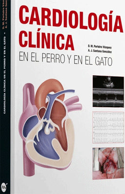 CARDIOLOGIA CLINICA EN EL PERRO Y EN EL GATO