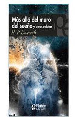 MAS ALLA DEL MURO DEL SUEÑO Y OTROS RELATOS