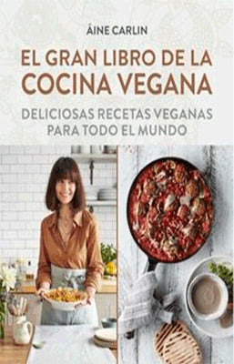 EL GRAN LIBRO DE LA COCINA VEGANA