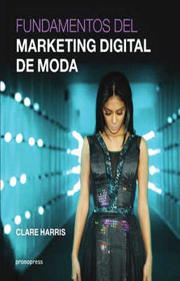 FUNDAMENTOS DEL MARKETING DIGITAL DE MODA