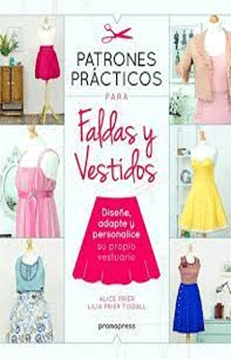 PATRONES PRACTICOS PARA FALDAS Y VESTIDOS