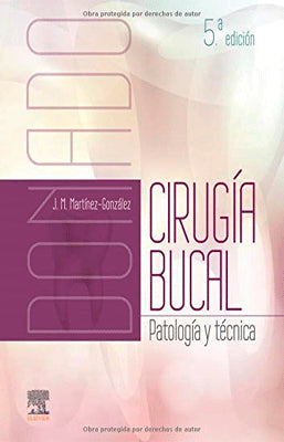 CIRUGIA BUCAL PATOLOGIA Y TECNICA 5TA ED