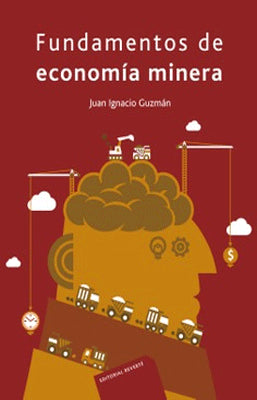 FUNDAMENTOS DE ECONOMIA MINERA