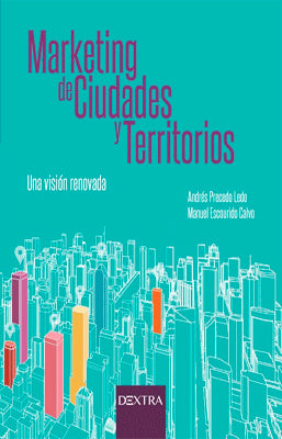 MARKETING DE CIUDADES Y TERRITORIOS UNA VISION RENOVADA