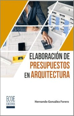 ELABORACION DE PRESUPUESTOS EN ARQUITECTURA