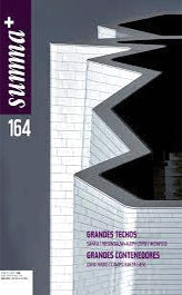 SUMMA # 164 GRANDES TECHOS GRANDES CONTENEDORES