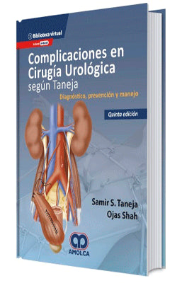 COMPLICACIONES EN CIRUGIA UROLOGICA TANEJA 5ED DIAGNOSTICO PREVENCION Y MANEJO
