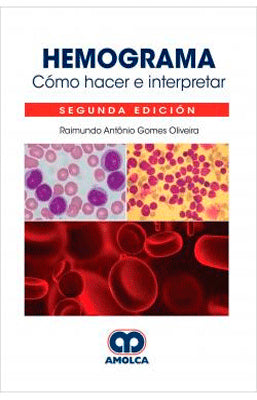 HEMOGRAMA COMO HACER E INTERPRETAR 2DA ED