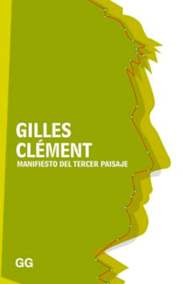 GILLES CLEMENT MANIFIESTO DEL TERCER PAISAJE
