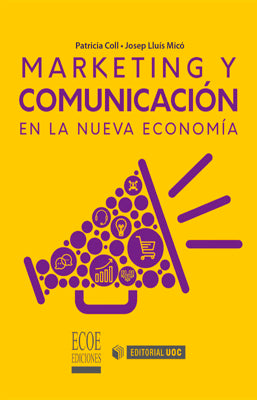 MARKETING Y COMUNICACION EN LA NUEVA ECONOMIA