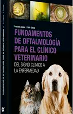 FUNDAMENTOS DE OFTAMOLOGIA PARA EL CLINICO VETERINARIO