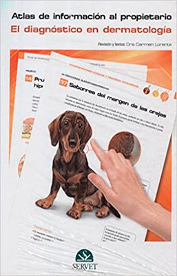 ATLAS DE INFORMACION AL PROPIETARIO EL DIAGNOSTICO EN DERMATOLOGIA