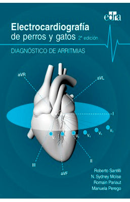 ELECTROCARDIOGRAFIA DE PERROS Y GATOS 2ED