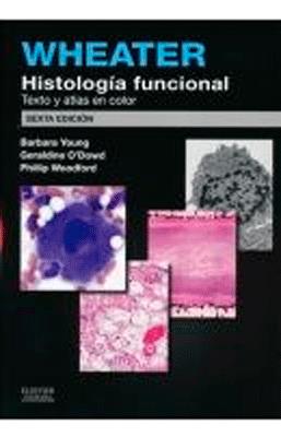 WHEATER HISTOLOGIA FUNCIONAL TEXTO Y ATLAS EN COLOR