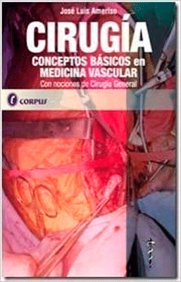 CIRUGIA CONCEPTOS BASICOS EN MEDICINA VASCULAR
