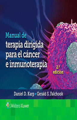 MANUAL DE TERAPIA DIRIGIDA PARA EL CÁNCER E INMUNOTERAPIA 2DA