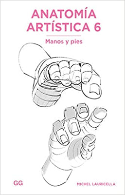 ANATOMIA ARTISTICA 6 MANOS Y PIES